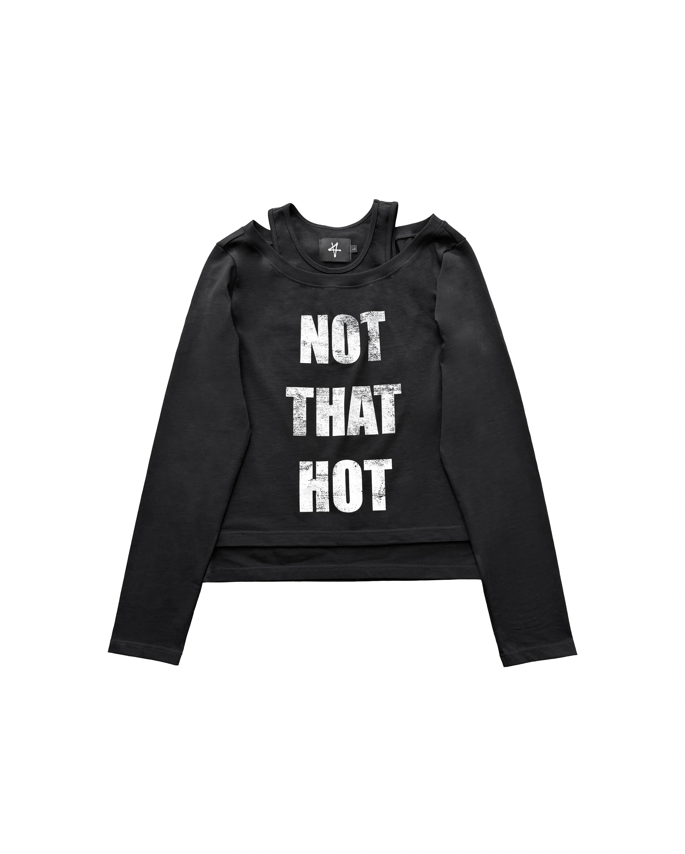 NOT THAT HOT LONGSLEEVE