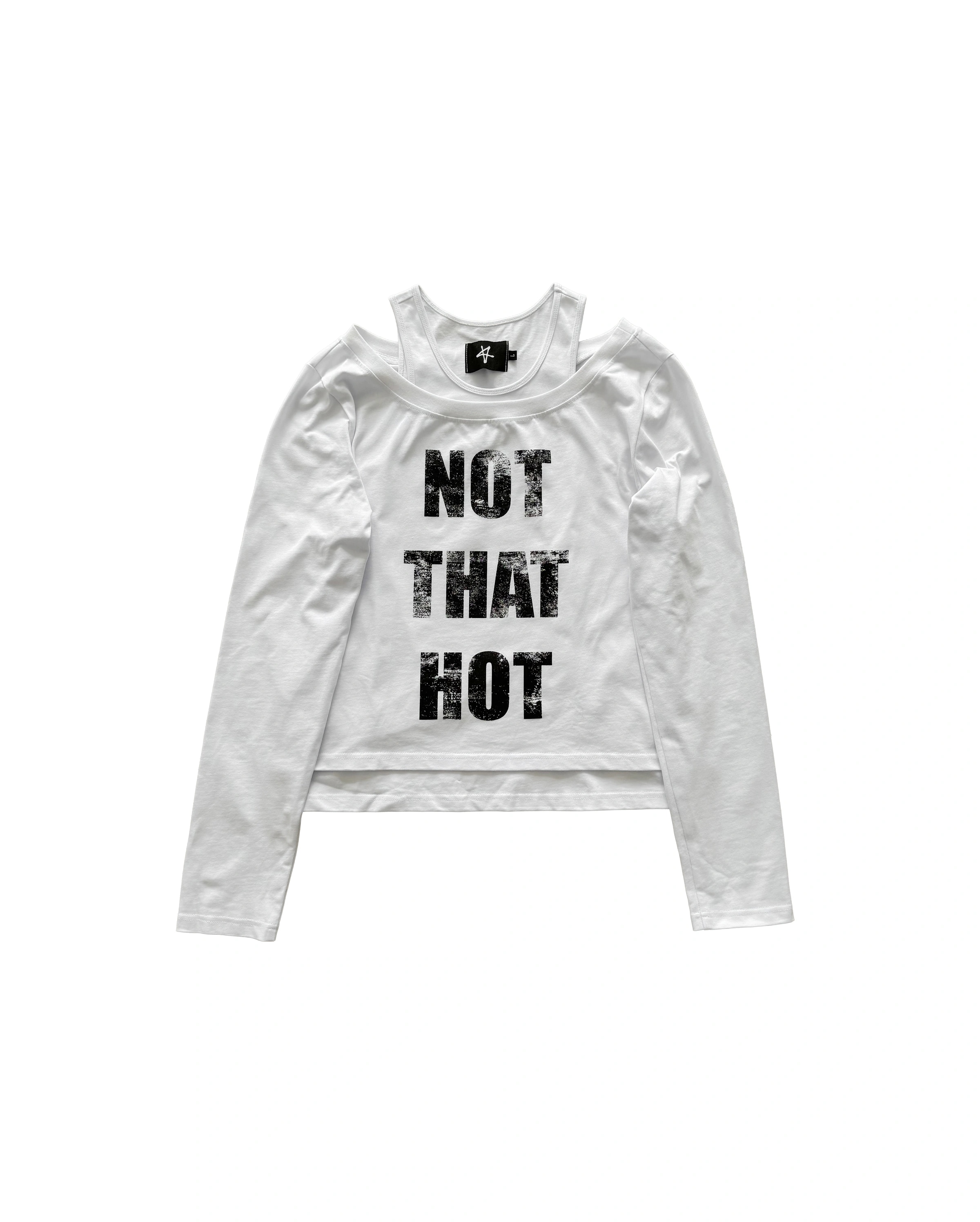 NOT THAT HOT LONGSLEEVE