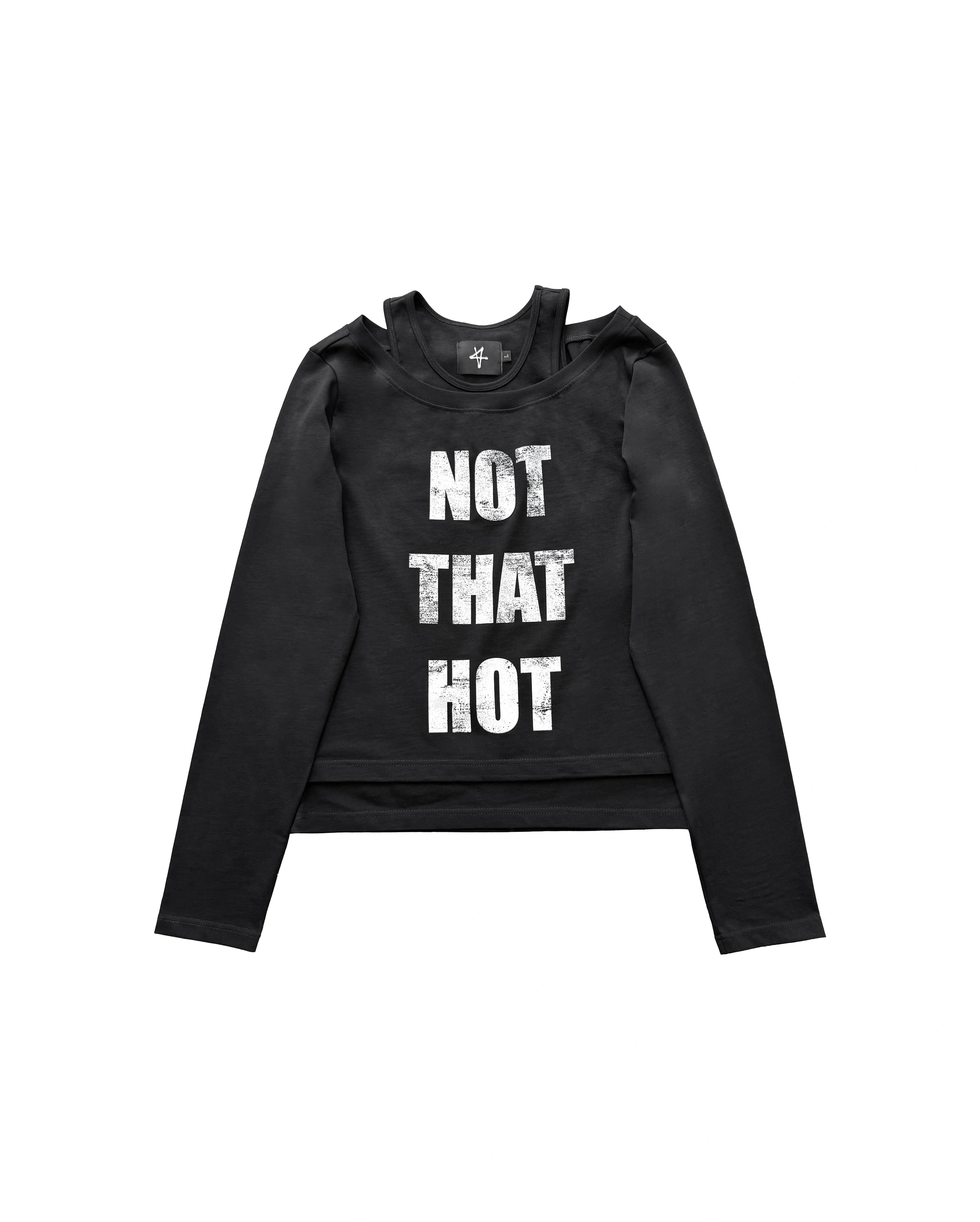 NOT THAT HOT LONGSLEEVE